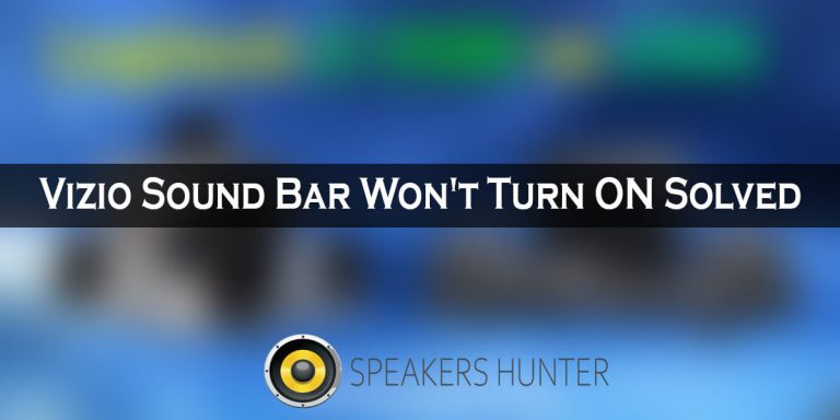 Vizio Sound Bar Won't Turn On